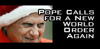 Pope Calls for a New World Order Again 