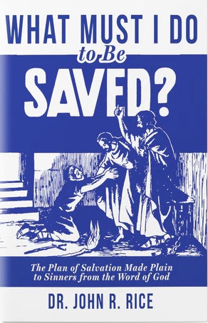 What Must I Do To Be Saved?